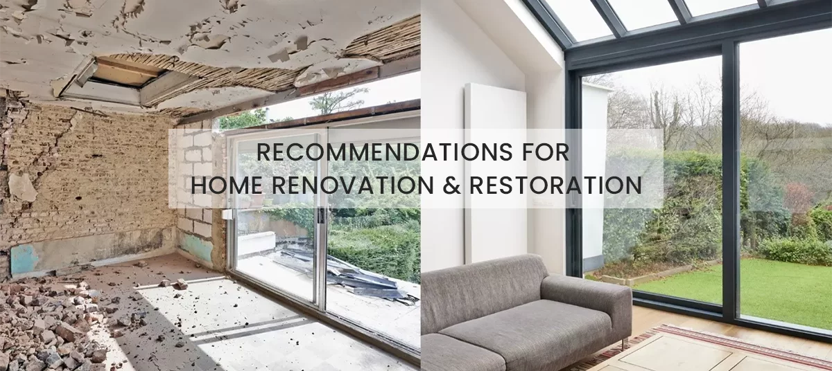 Recommendations for Home Renovation & Restoration